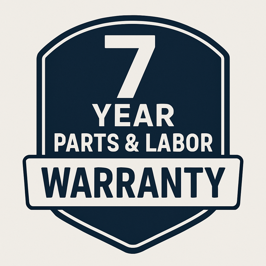 7 Year Parts and Labor Warranty